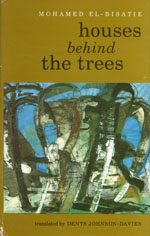 Front cover of Houses behind the the trees by Mohamed el-Bistaie
