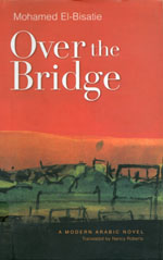 Over the Bridge by Mohamed el-Bisatie
